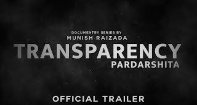 Transparency: Pardarshita documentary released