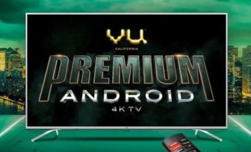 Vu Televisions Leads the 4K Television Industry With the Launch of Vu Premium 4K TV