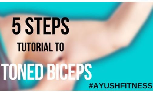 5 Steps to Toned Biceps: Ayush Kumra
