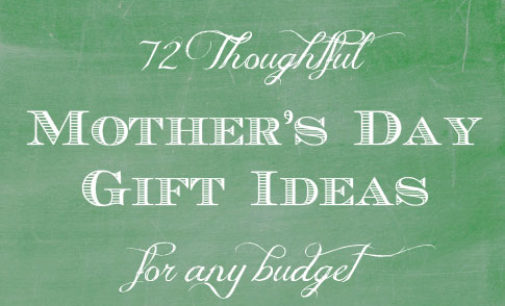 A thoughtful Mother’s Day gift