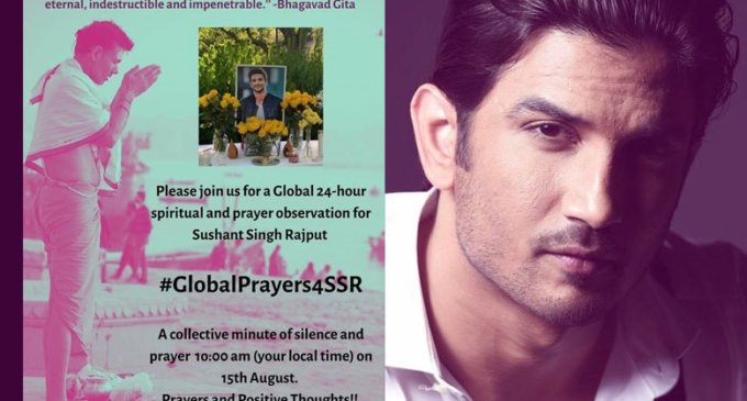 Global prayer meet for Sushant on Independence Day